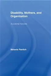 Book cover of Disability, Mothers, and Organization by Melanie Panitch