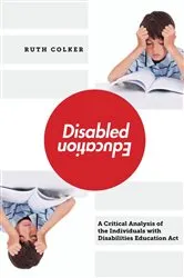 Book cover of Disabled Education by Ruth Colker