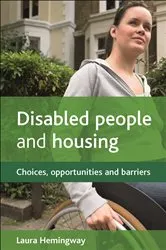 Book cover of Disabled people and housing by Laura Hemingway