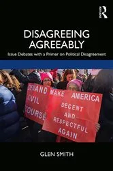 Book cover of Disagreeing Agreeably by Glen Smith