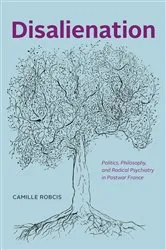 Book cover of Disalienation by Camille Robcis