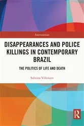 Book cover of Disappearances and Police Killings in Contemporary Brazil by Sabrina Villenave