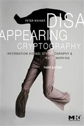 Book cover of Disappearing Cryptography (3rd ed.) by Peter Wayner