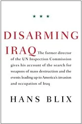 Book cover of Disarming Iraq by Hans Blix