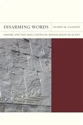 Book cover of Disarming Words by Shaden M. Tageldin