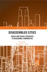 Book cover of Disassembled Cities by Elizabeth L. Sweet