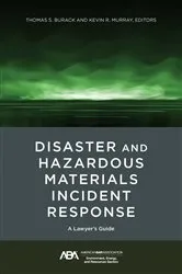 Book cover of Disaster and Hazardous Materials Incident Response by Thomas Shakman Burack