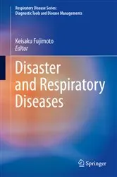Book cover of Disaster and Respiratory Diseases by Keisaku Fujimoto