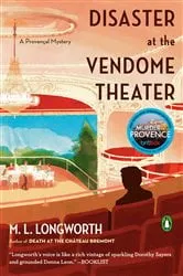 Book cover of Disaster at the Vendome Theater by M. L. Longworth