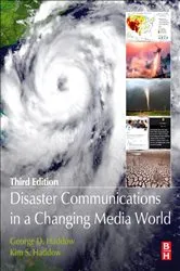 Book cover of Disaster Communications in a Changing Media World (3rd ed.) by George Haddow