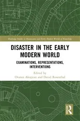 Book cover of Disaster in the Early Modern World by Ovanes Akopyan