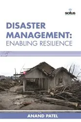 Book cover of Disaster Management by Anand Patel
