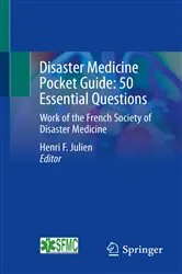 Book cover of Disaster Medicine Pocket Guide: 50 Essential Questions by Henri F Julien