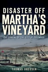 Book cover of Disaster Off Martha's Vineyard by Thomas Dresser
