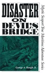 Book cover of Disaster on Devil's Bridge by George A. Hough