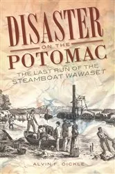 Book cover of Disaster on the Potomac by Alvin F. Oickle