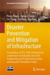 Book cover of Disaster Prevention and Mitigation of Infrastructure by Peng Zhang