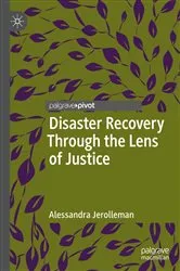 Book cover of Disaster Recovery Through the Lens of Justice by Alessandra Jerolleman