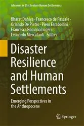 Book cover of Disaster Resilience and Human Settlements by Bharat Dahiya