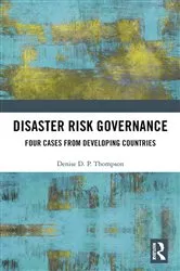 Book cover of Disaster Risk Governance by Denise Thompson
