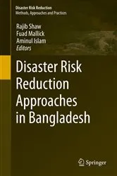 Book cover of Disaster Risk Reduction Approaches in Bangladesh by Rajib Shaw