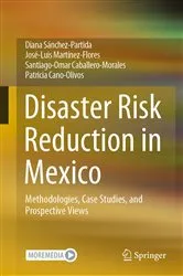 Book cover of Disaster Risk Reduction in Mexico by Diana Sánchez-Partida