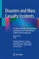 Book cover of Disasters and Mass Casualty Incidents (2nd ed.) by Mauricio Lynn