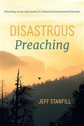 Book cover of Disastrous Preaching by Jeff Stanfill