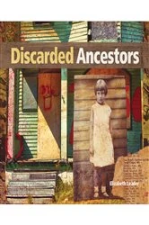 Book cover of Discarded Ancestors by Elizabeth Leader