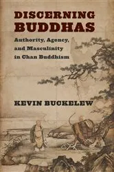 Book cover of Discerning Buddhas by Kevin Buckelew