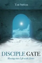 Book cover of Disciple Gate by Tim Sutton