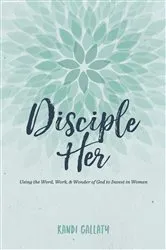 Book cover of Disciple Her by Kandi Gallaty