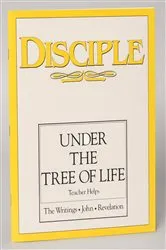 Book cover of Disciple IV Under the Tree of Life: Teacher Helps by Various