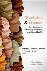 Book cover of Disciples and Friends by Armand Léon van Ommen
