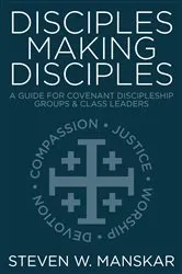 Book cover of Disciples Making Disciples by Steven W. Manskar