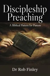 Book cover of Discipleship Preaching by Rob Finley