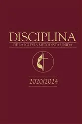 Book cover of Disciplina de La Iglesia Metodista Unida 2020/2024 by Abingdon Press