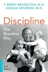 Book cover of Discipline: The Brazelton Way, Second Edition (2nd ed.) by Unknown