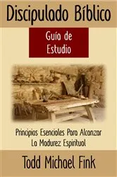 Book cover of Discipulado Biblico Guia de Estudio by Fink, Dr. Todd M,