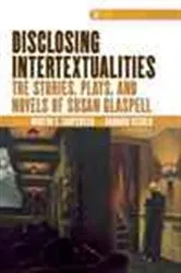 Book cover of Disclosing Intertextualities by Martha Carpentier