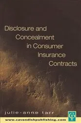 Book cover of Disclosure and Concealment in Consumer Insurance Contracts by Julie-Ann Tarr