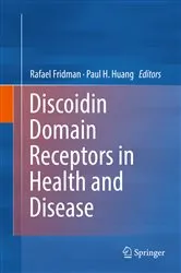 Book cover of Discoidin Domain Receptors in Health and Disease by Rafael Fridman