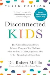 Book cover of Disconnected Kids, Third Edition by Robert Melillo