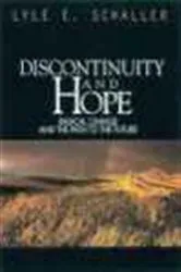 Book cover of Discontinuity and Hope by Lyle E. Schaller