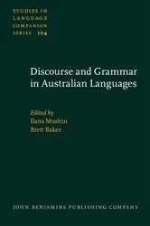 Book cover of Discourse and Grammar in Australian Languages by Ilana Mushin