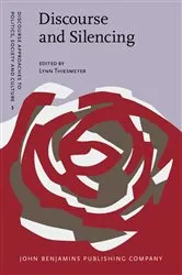 Book cover of Discourse and Silencing by Unknown
