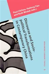 Book cover of Discourse and Socio-political Transformations in Contemporary China by Paul Chilton