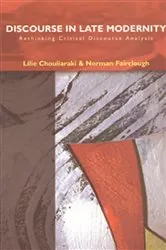 Book cover of Discourse in Late Modernity by Unknown