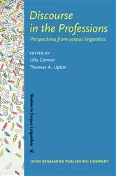Book cover of Discourse in the Professions by Ulla Connor