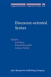 Book cover of Discourse-oriented Syntax by Josef Bayer